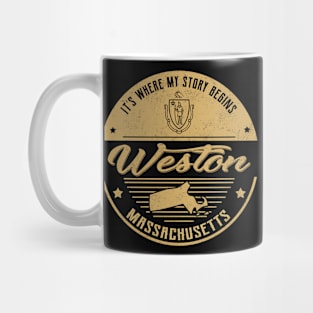 Weston Massachusetts It's Where my story begins Mug